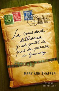 Mary Ann Shaffer, Annie Barrows, SANDRA CAMPOS VERDAGUER: La sociedad literaria (Paperback, Spanish language, RBA Libros)