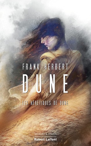 Domingo Santos, Frank Herbert, Simon Vance, Guy Abadia, Bill Ransom: Les Hérétiques de Dune (French language, 2021, Robert Laffont)