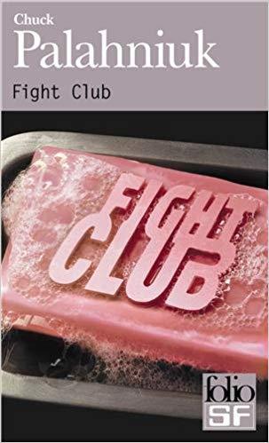 Chuck Palahniuk: Fight Club (French language, 2002, Éditions Gallimard)