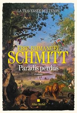 Éric-Emmanuel Schmitt: La traversée des temps