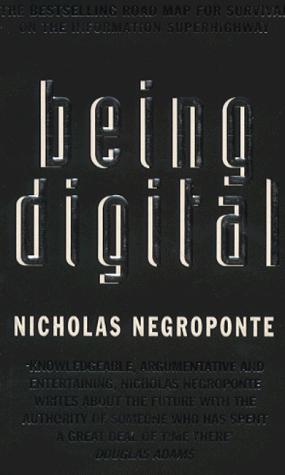 Nicholas Negroponte: Being Digital (1996)