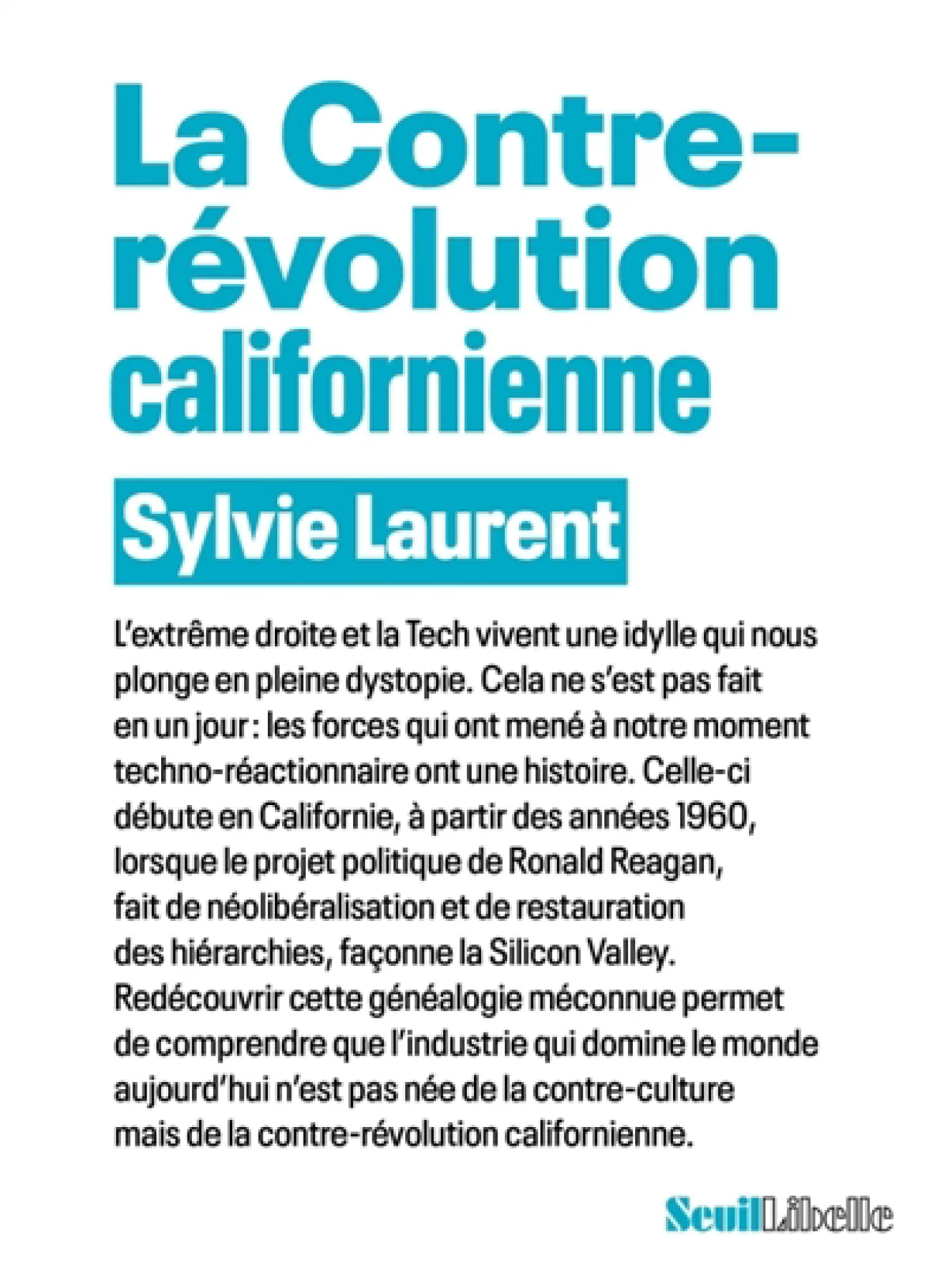 Sylvie Laurent: La contre-révolution californienne (Paperback, French language, 2025, Seuil)