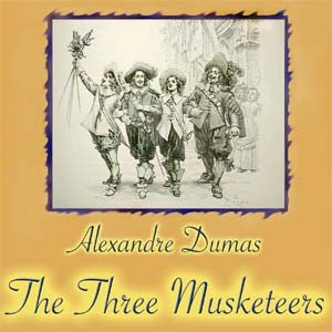 Alexandre Dumas: The Three Musketeers (EBook, 2008, Librivox)