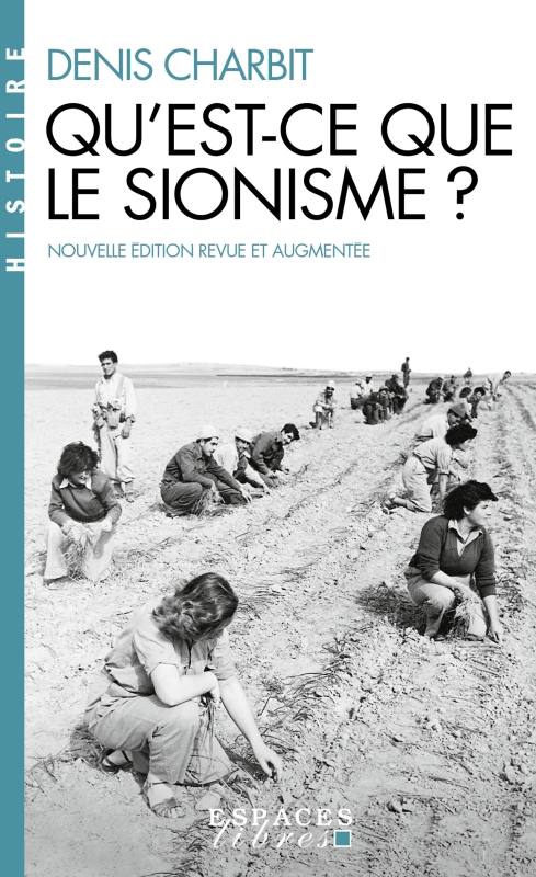 Denis Charbit: Qu'est-ce que le sionisme ? (2024, Albin Michel)