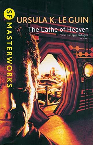 Ursula K. Le Guin: The Lathe of Heaven (Paperback, 2001, Gollancz)