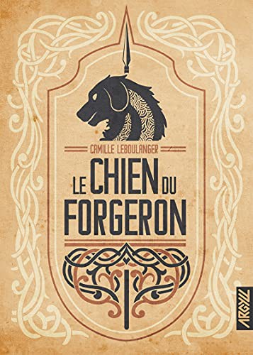 Camille Leboulanger: Le Chien du Forgeron (Paperback, 2021, ARGYLL)