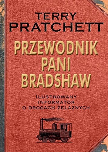 Terry Pratchett: Przewodnik Pani Bradshaw (Hardcover, Proszynski Media)