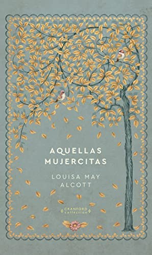 Louisa May Alcott, Abigail Nieriker: Aquellas mujercitas (Hardcover, RBA Libros)