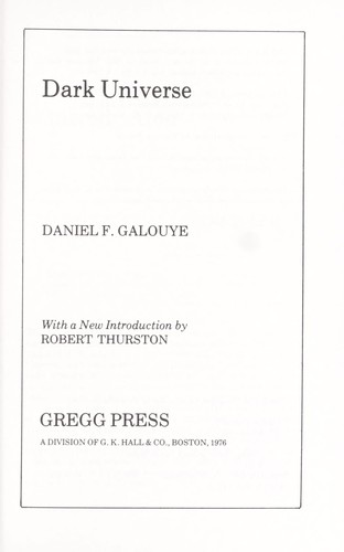 Daniel F. Galouye: Dark universe (1976, Gregg Press, Bantam Books)