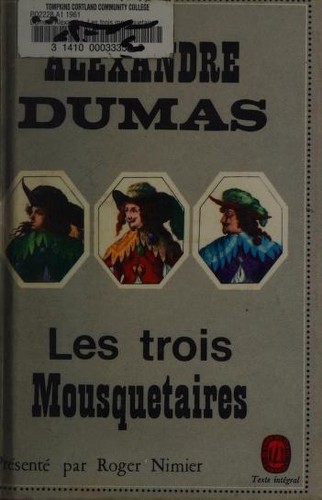 Alexandre Dumas: Les trois mousquetaires (French language, 1967, Livre de Poche)