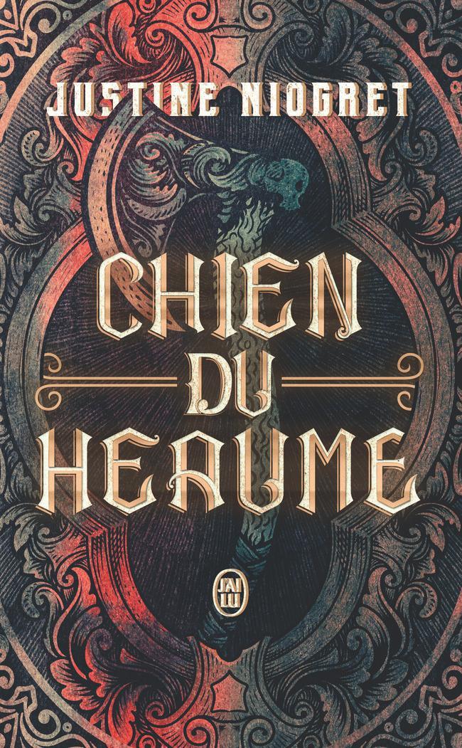 Justine Niogret: Chien du heaume (French language, 2024, J'ai Lu)