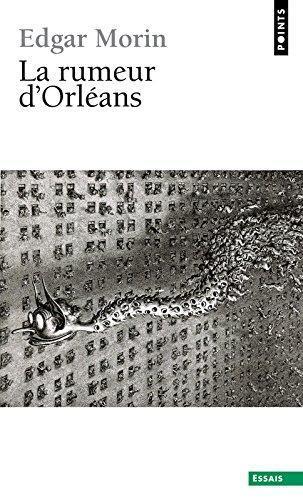 Edgar Morin: La rumeur d'Orléans (French language, 1982)