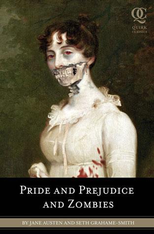 Katherine Kellgren, Seth Grahame-Smith, Seth Grahame-Smith Jane Austen: Pride and Prejudice and Zombies