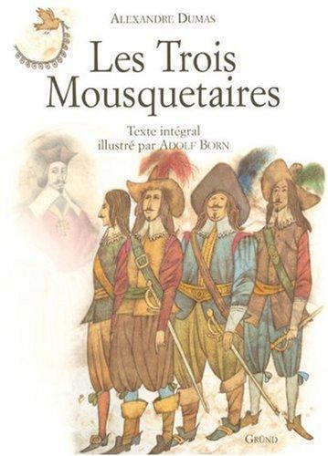 Alexandre Dumas, Alexandre Dumas: Les Trois Mousquetaires (French language, 2003)