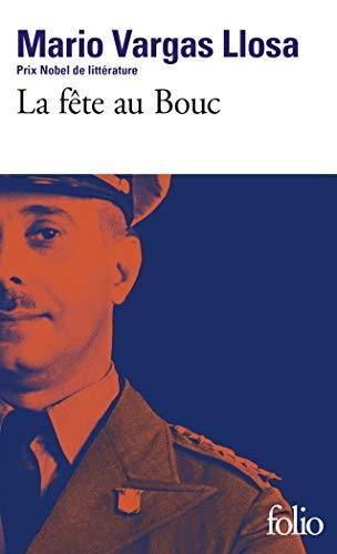 Mario Vargas Llosa: La fête au Bouc (French language, 2004, Éditions Gallimard)