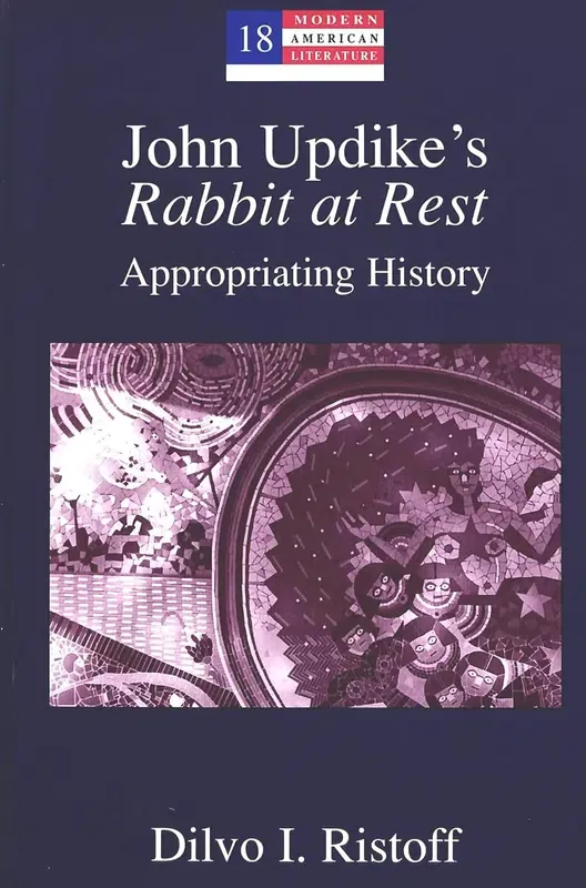 Dilvo I. Ristoff: John Updike's Rabbit at rest (Paperback, 1998, P. Lang)