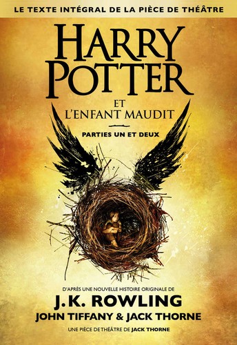 J. K. Rowling, Jean-François Ménard, Jack Thorne, Jack Thorne, John Tiffany: Harry Potter et l'Enfant Maudit, Parties un et deux (French language, 2016, Gallimard Jeunesse)