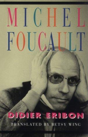 Didier Eribon: Michel Foucault (1991)