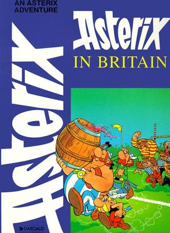 René Goscinny: Asterix in Britain (Paperback, Dargaud Publishing International)