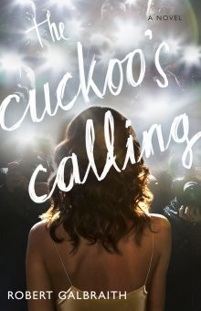 J.K. Rowling: The Cuckoo's Calling