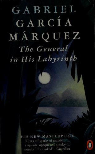 Gabriel García Márquez: General In His Labyrinth (Penguin International Writers) (Hardcover, Spanish language, 1990, Penguin Putnam~trade, Penguin Group)