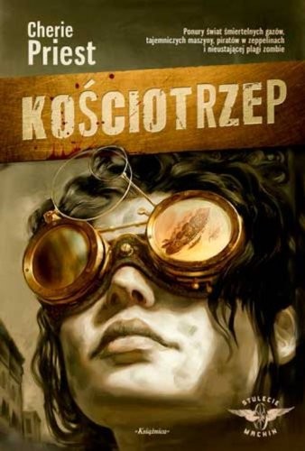 Cherie Priest: Kościotrzep (Paperback, Polish language, Książnica)