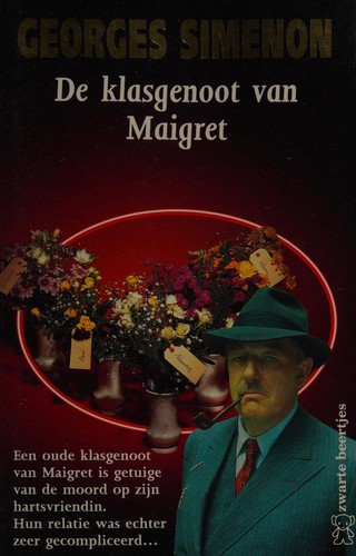 Georges Simenon: De klasgenoot van Maigret (Dutch language, 1988, Bruna)