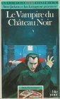 Keith Martin: Le Vampire du château noir (Paperback, French language, 1990, Gallimard-Jeunesse)