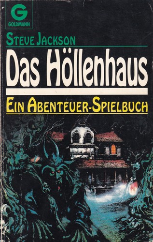 Steve Jackson: Das Höllenhaus (German language, 1986, Goldmann Verlag)