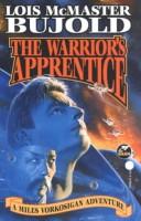 Lois McMaster Bujold: The Warrior's Apprentice (Paperback, Baen Books)