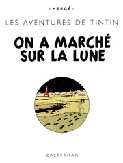 Hergé: On a marché sur la lune (Hardcover, French language, 1954, Casterman, Casterman Editions)