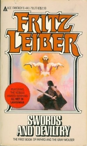 Fritz Leiber: Swords and Deviltry (Ace Books, Ace)