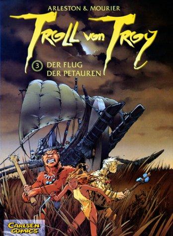 Christophe Arleston, Jean-Louis Mourier: Troll von Troy, Bd.3 (Paperback, German language, Carlsen)