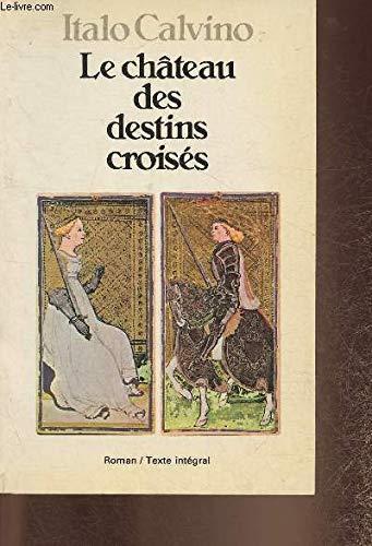 Italo Calvino: Chateau des destins Croisés (le) (French language, 1985)