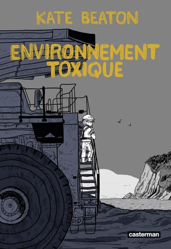 Kate Beaton, Kate Beaton: Environnement toxique (French language, 2023, Casterman)