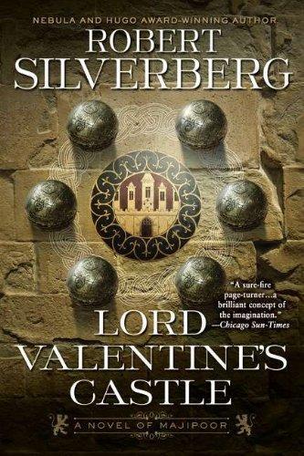 Robert Silverberg: Lord Valentine's Castle (2012)