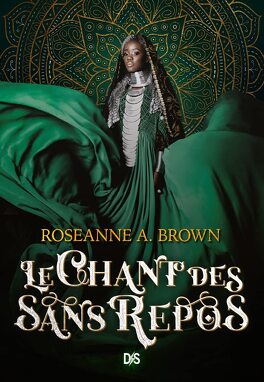 Roseanne A. Brown: Le chant des sans repos (tome 1) (Hardcover)