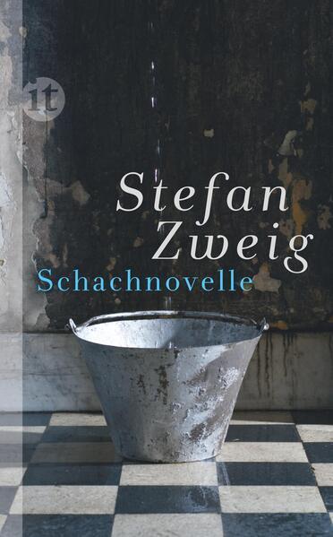 Stefan Zweig: Schachnovelle (German language, 2013, Insel Verlag)