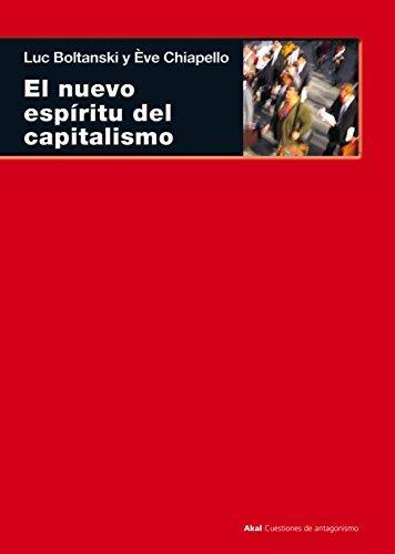 Ève Chiapello, Luc Boltanski: El nuevo espíritu del capitalismo (Spanish language, 2002)