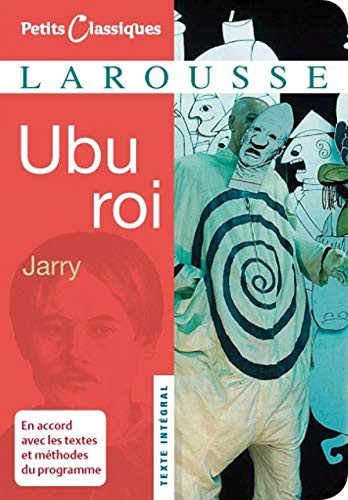 Alfred Jarry, Clotilde Meyer: Ubu Roi (Paperback, LAROUSSE)