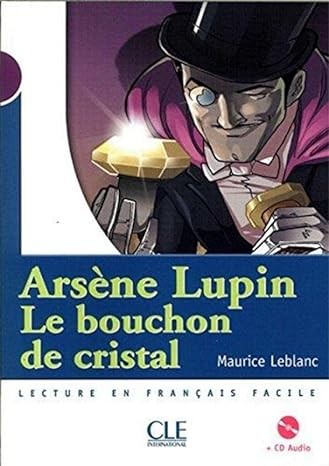 LeBlanc: Arsène Lupin Le Bouchon de Cristal (2004, CLE)