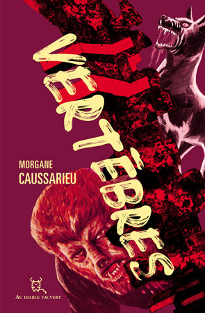 Morgane Caussarieu: Vertèbres (Paperback, French language, Au diable vauvert)