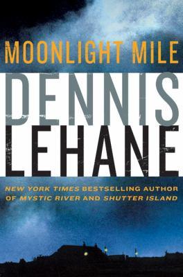 Dennis Lehane: Moonlight Mile (Paperback, 2011, Harper Collins)