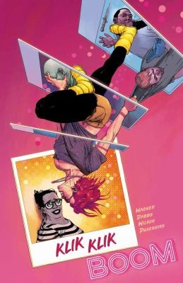 Doug Wagner, Doug Dabbs, Matthew Wilson: Klik Klik Boom (2024, Image Comics)