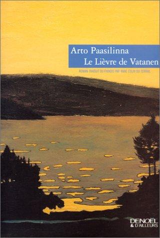 Arto Paasilinna: Le Lièvre de Vatanen (French language, 1998)