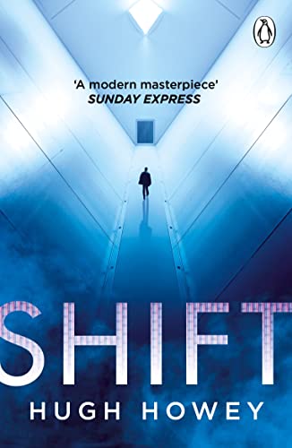 Hugh Howey: Shift : (Wool Trilogy 2) (2023, Penguin Books, Limited)