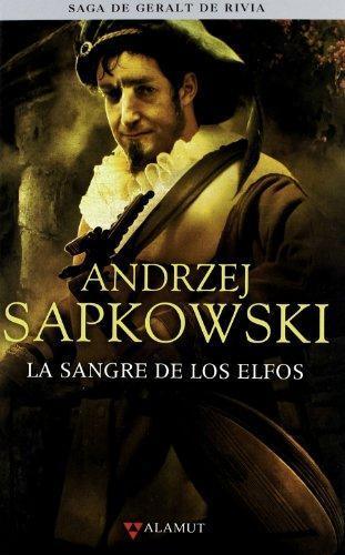 Andrzej Sapkowski: La sangre de los elfos (La saga de Geralt de Rivia, #3) (Spanish language, 2020)