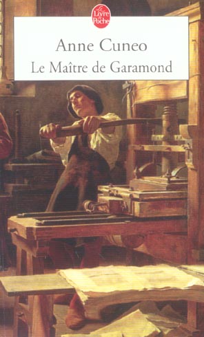 Anne Cuneo: Le Maître De Garamond (Paperback, 2004, Le livre de Poche, Stock)