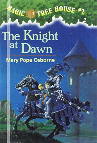 Mary Pope Osborne, Sal Murdocca: The Knight at Dawn (Hardcover)