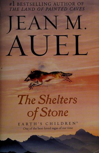 Jean M. Auel: The Shelters of Stone (2011, Bantam Books Trade Paperbacks)